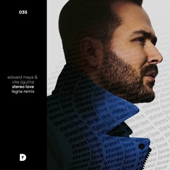 Edward Maya & Vika Jigulina - Stereo Love (Legna Remix)