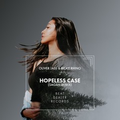 Oliver Jass & Ricky Rhino – Hopeless Case (Sagan Remix)