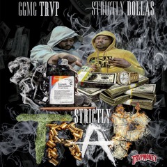 STRICTLY DOLLAS X GGMG TRVP - NO PURPOSE
