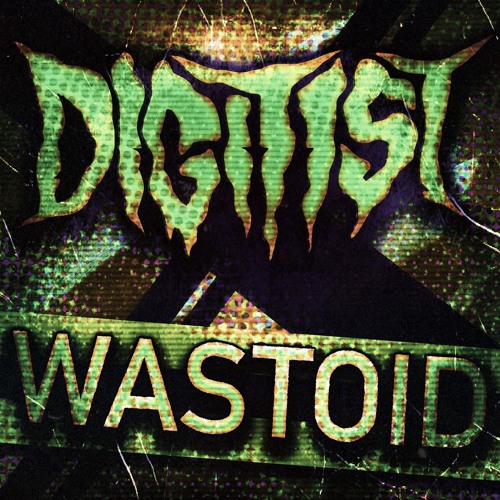 DIGITIST - WASTOID [FREE]