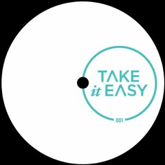 Dirty Channels - Those Days [Take It Easy 001]