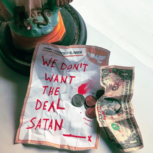We Don't Want The Deal Satan