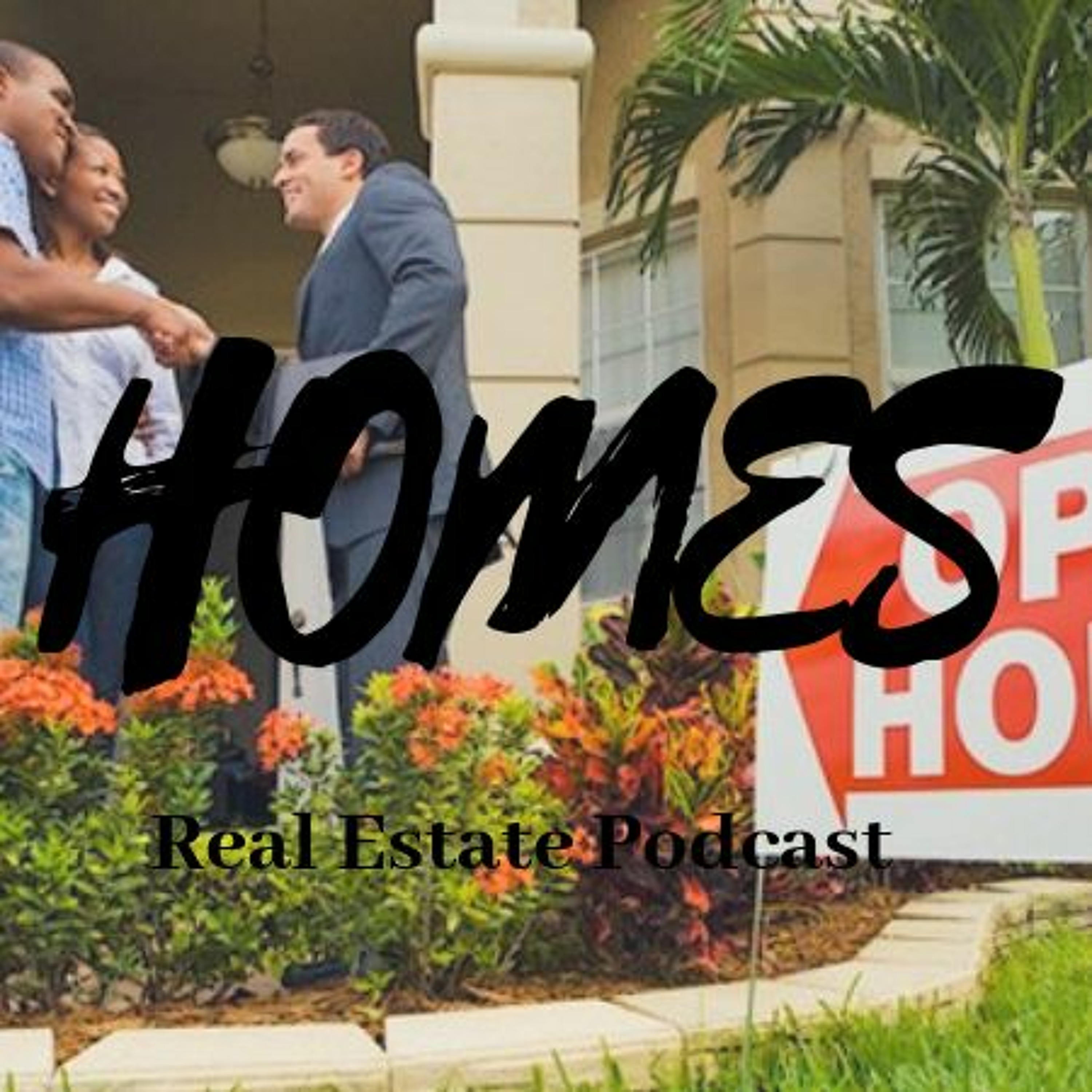 HOMES Real Estate Podcast
