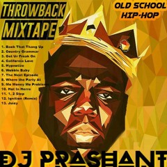Old School Hip - Hop Throwback Live Mixtape