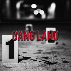 GANGLAND