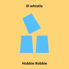 lil whistle (prod. Alex Kilmer)