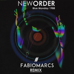 New order - Blue Monday  ( FABIO MARCS remix)