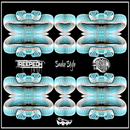 Treepeoh & Blastfome - Snake Style (Original Mix)