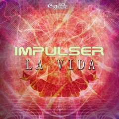 Impulser - La Vida [SOL MUSIC] Coming Soon!