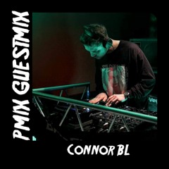 [PMIX] GUESTMIX - Connor BL