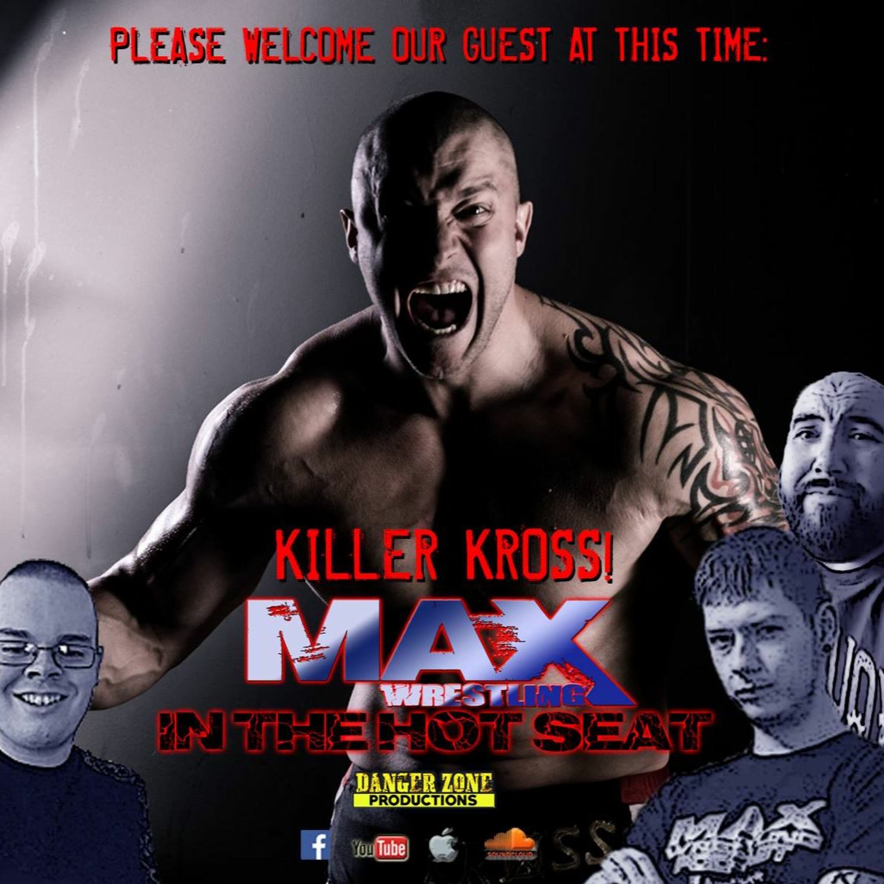 Max Wrestling In The Hot Seat- Special Guest Killer Kross episode artwork