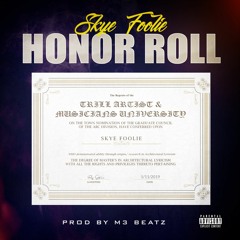 Honor Roll prod by M3 Beatz
