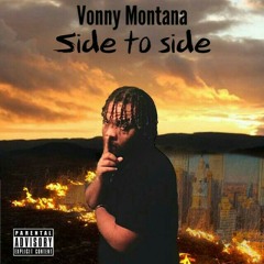 VONNY MONTANA (SIDE OI SIDE) PROD. BY DELTAH BEATS