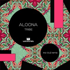 Aloona - Tribe (Original Mix)