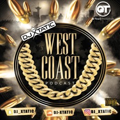 West Coast Podcast - DJ Xtatic