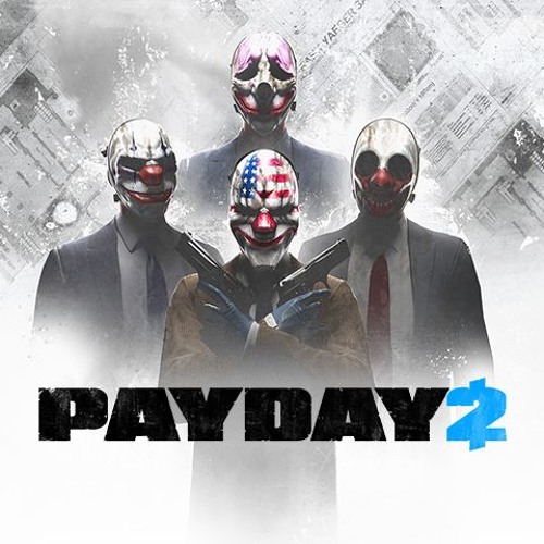 payday 2 custom music