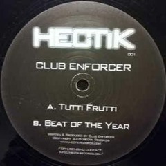 Club Enforcer - Tutti Frutti CLIP