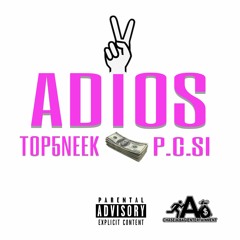 Adios Ft P.C.SI