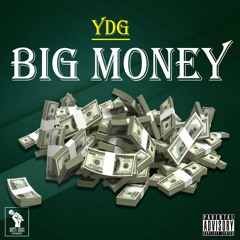 SMOKELORDYDG - Big Money ( Official Audio)