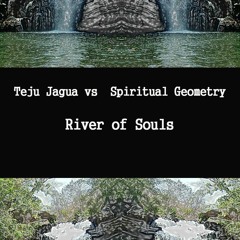 Vs Spiritual geometry - River Of Souls - 152