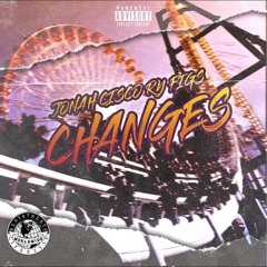 Changes (Feat. Jonah Cisco)