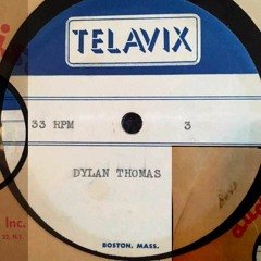 "Death Shall Have No Dominion" by Dylan Thomas (c. 1950) Unreleased Recording