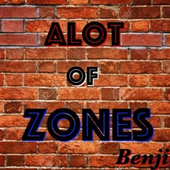 Alot Of Zones