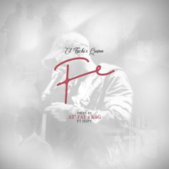 El Tachi Ft Quinn - Fe.mp3