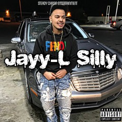 Jayy-L - Silly (Prod. Killahdamebeatz)