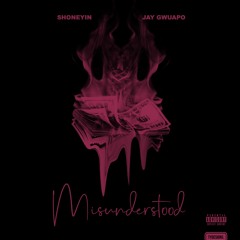 Misunderstood (feat. Jay Gwuapo) Prod. By Prodlem