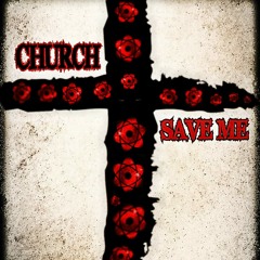Church - Save Me.mp3