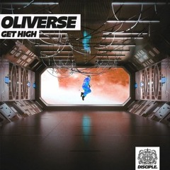 Oliverse - Get High (Remixes)