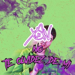 No Te Olvidez de mi