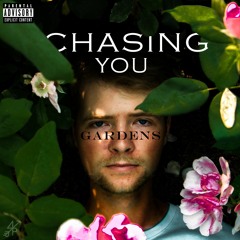 Chasing You