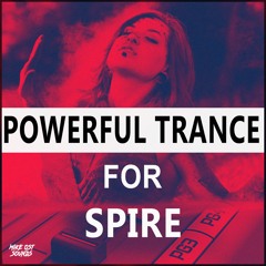Powerful Trance & Psy Trance for Spire