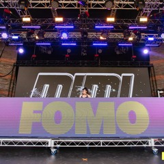 FOMO FESTIVAL 2019 SET