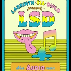 Audio - LSD (dVise. Remix)