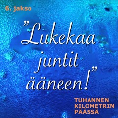 Jakso 6: Keskustelu vituttaa