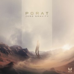 PORAT - Zero Gravity (Original Mix)