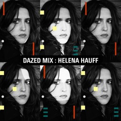 Dazed Mix: Helena Hauff