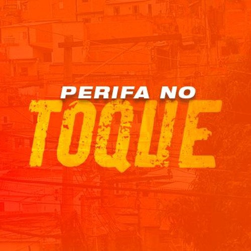 Perifa no Toque na onda do 150bpm