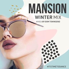 Mansion Winter Mix By Dom Townsend