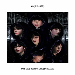 BTS - FAKE LOVE Rocking Vibe Mix (ZK Instrumental)