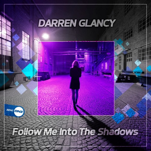 Darren Glancy - Follow me into the shadows