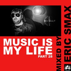 Music Is My Life - PART 28