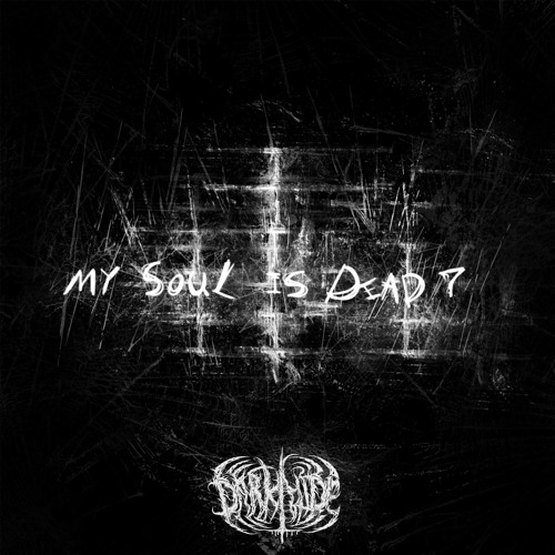 Dark Hide - My Soul Is Dead 2019 [LP]