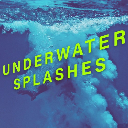 Stream Underwater Splashes Sound Effects by Silverplatter Audio Professional Sound Libraries
