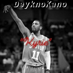 Got To  Kyrie Mixtape