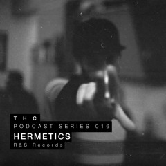 THC Podcast Series 016 - Hermetics [R&S Records]