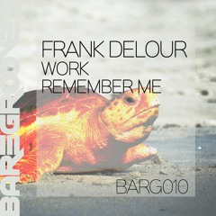 Frank Delour - Remember Me